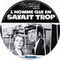 L'HOMME QUI EN SAVAIT TROP
